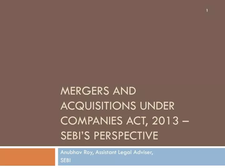 mergers and acquisitions under companies act 2013 sebi s perspective