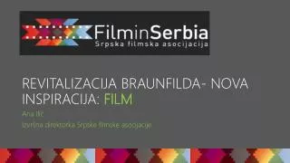 r evitalizacija braunfilda nova inspiracija film