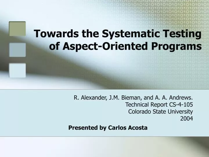 towards the systematic testing of aspect oriented programs