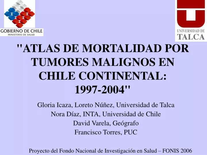atlas de mortalidad por tumores malignos en chile continental 1997 2004