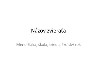 n zov zviera a
