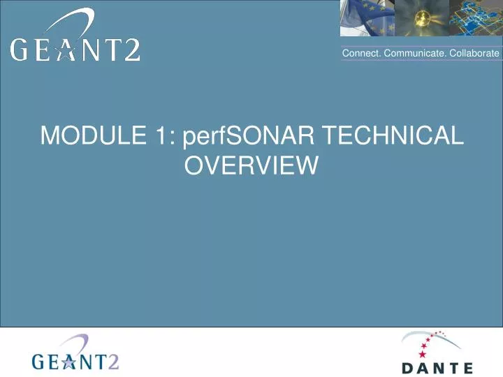 module 1 perfsonar technical overview