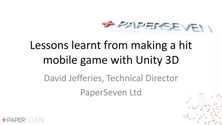 lessons learnt from making a hit mobile game with unity 3d