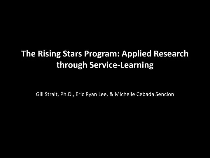 the rising stars program applied research through service learning