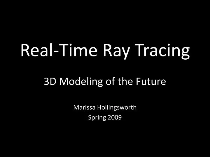 real time ray tracing