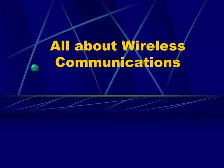 all about wireless communications