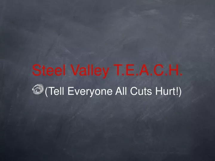 steel valley t e a c h
