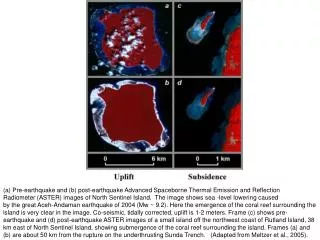 (a) Pre-earthquake and (b) post-earthquake Advanced Spaceborne Thermal Emission and Reflection