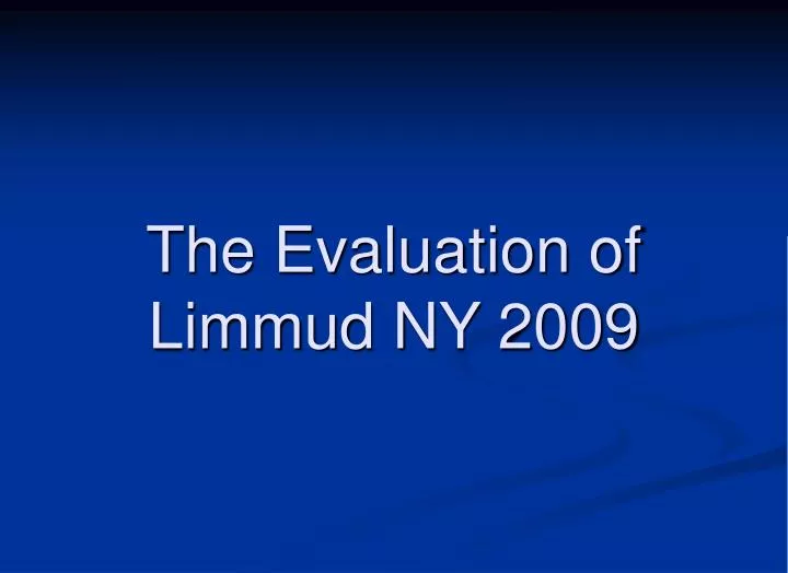 the evaluation of limmud ny 2009