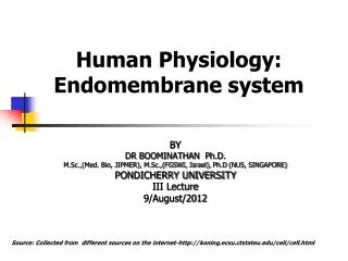 Human Physiology: Endomembrane system