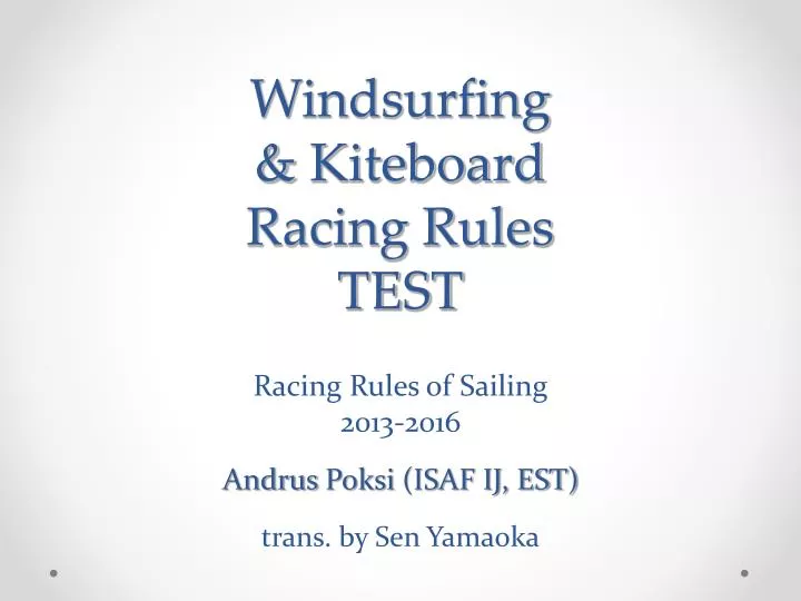 windsurfing kiteboard racing rules test