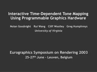 Interactive Time-Dependent Tone Mapping Using Programmable Graphics Hardware