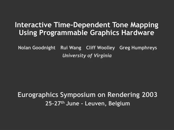 interactive time dependent tone mapping using programmable graphics hardware