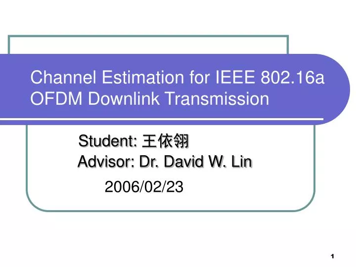 channel estimation for ieee 802 16a ofdm downlink transmission