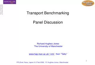 Transport Benchmarking Panel Discussion
