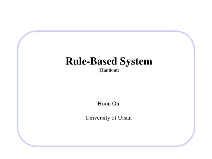 rule based system handout