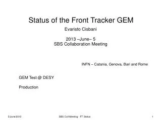 Status of the Front Tracker GEM