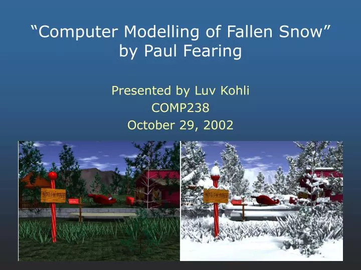 computer modelling of fallen snow by paul fearing