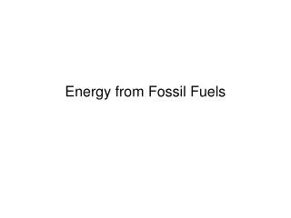 Energy from Fossil Fuels