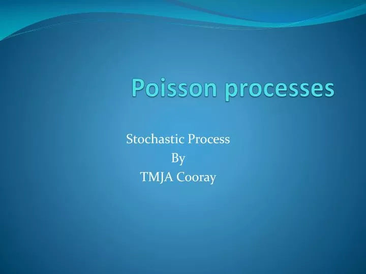 poisson processes