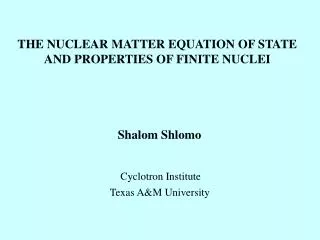 THE NUCLEAR MATTER EQUATION OF STATE AND PROPERTIES OF FINITE NUCLEI