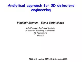 Analytical approach for 3D detectors engineering
