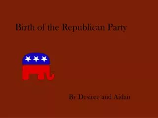 Birth of the Republican Party