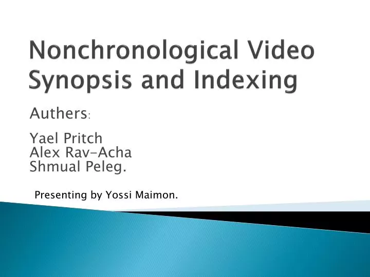nonchronological video synopsis and indexing