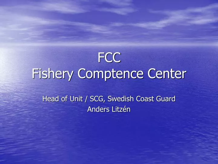 fcc fishery comptence center