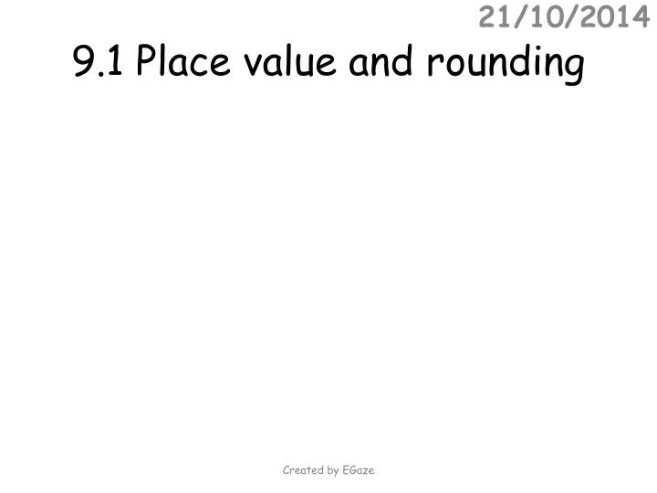 9 1 place value and rounding