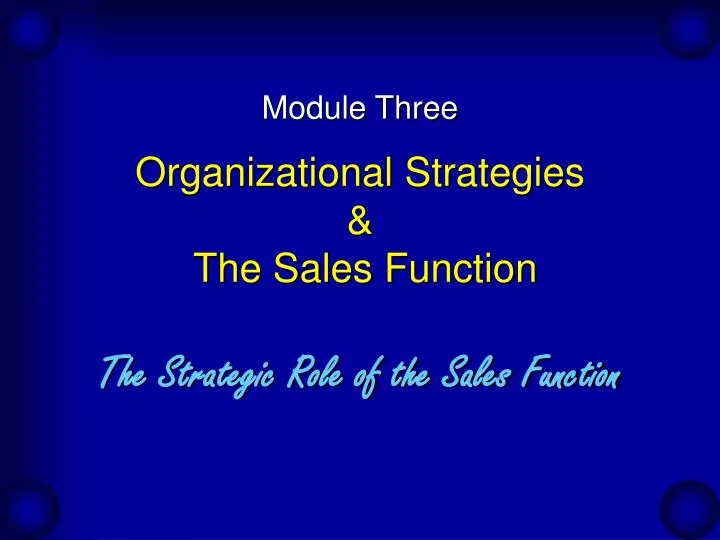 organizational strategies the sales function