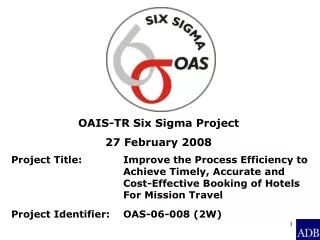 OAIS-TR Six Sigma Project 27 February 2008