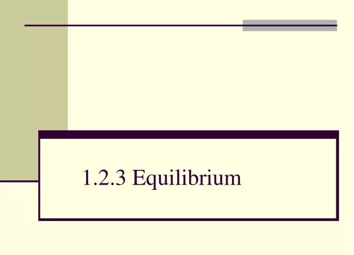 1 2 3 equilibrium