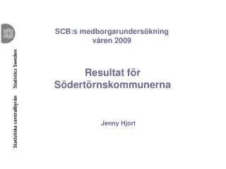 scb s medborgarunders kning v ren 2009