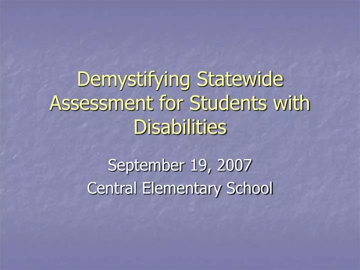 demystifying statewide assessment for students with disabilities