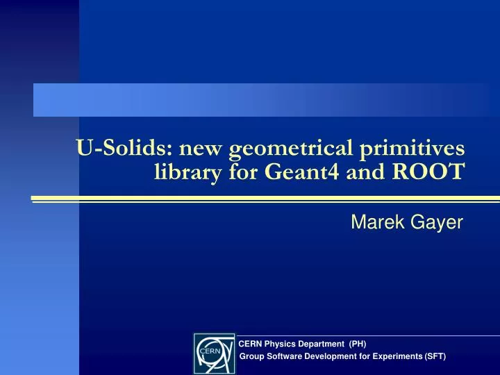 u solids new geometrical primitives library for geant4 and root