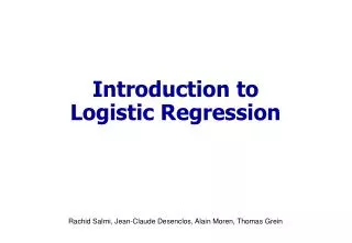 introduction to l ogistic r egression