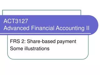 ACT3127 Advanced Financial Accounting II