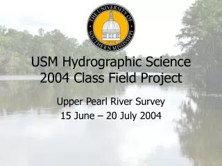 USM Hydrographic Science 2004 Class Field Project