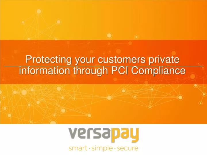 protecting your customers private information through pci compliance