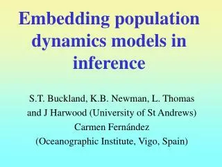 Embedding population dynamics models in inference