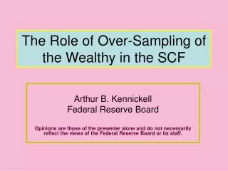 The Role of Over-Sampling of the Wealthy in the SCF