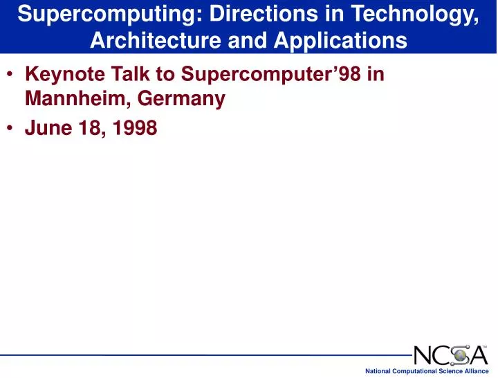 supercomputing directions in technology architecture and applications