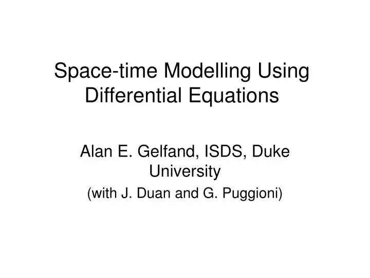 space time modelling using differential equations