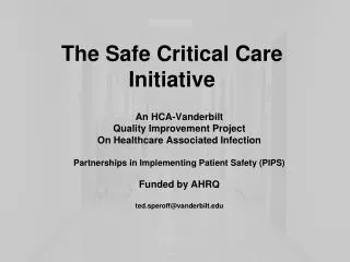 The Safe Critical Care Initiative