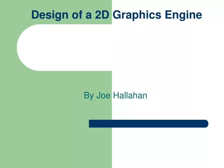 design of a 2d graphics engine