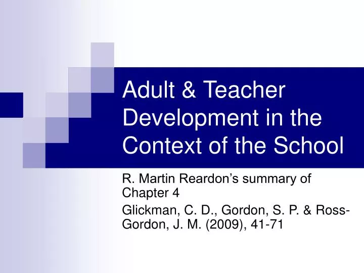 adult teacher development in the context of the school