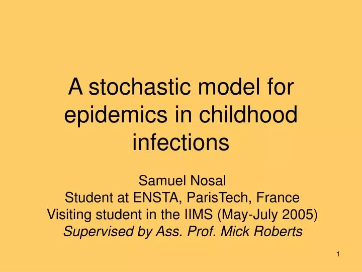 a stochastic model for epidemics in childhood infections