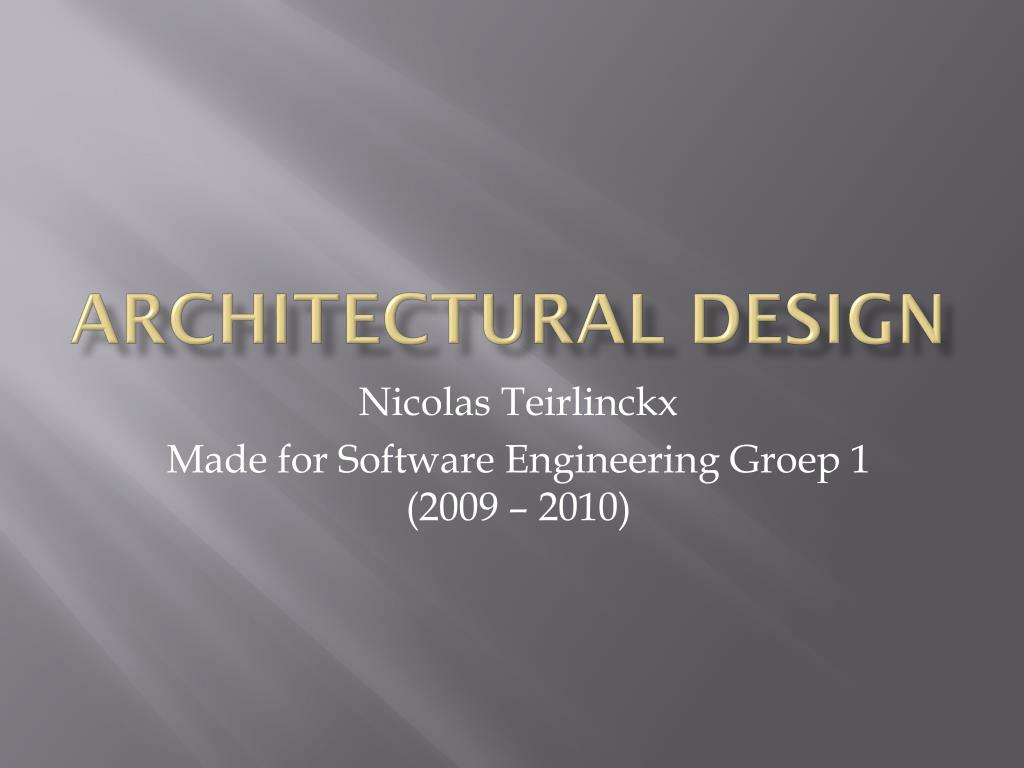 PPT - Architectural design PowerPoint Presentation, free download - ID ...