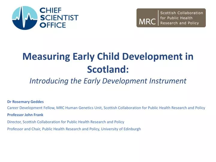 measuring early child development in scotland introducing the early development instrument